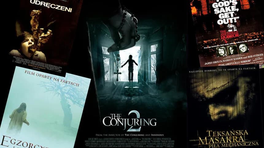 Przerażające horrory na faktach: 10 filmów opartych na prawdzie